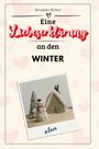 Alexander Richter: Eine Liebeserklärung an den Winter, Buch