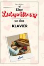 Theo Richter: Eine Liebeserklärung an das Klavier, Buch