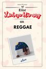 Anton Werner: Eine Liebeserklärung an Reggae, Buch