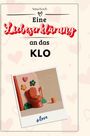 Anna Koch: Eine Liebeserklärung an das Klo, Buch