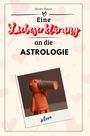 Henry Bauer: Eine Liebeserklärung an die Astrologie, Buch