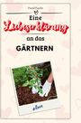 David Fuchs: Eine Liebeserklärung an das Gärtnern, Buch