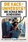 Emily Fischer: Die Kack-Universität, Buch