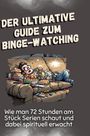 Isabella Möller: Der ultimative Guide zum Binge-Watching, Buch