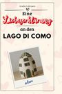 Amelia Lehmann: Eine Liebeserklärung an den Lago di Como, Buch