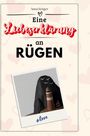 Anna Krüger: Eine Liebeserklärung an Rügen, Buch