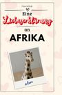 Finn Schulz: Eine Liebeserklärung an Afrika, Buch