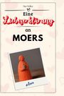 Mia Möller: Eine Liebeserklärung an Moers, Buch