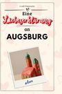 Leah Hartmann: Eine Liebeserklärung an Augsburg, Buch