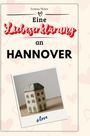 Emma Meier: Eine Liebeserklärung an Hannover, Buch