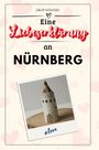 Jakob Schröder: Eine Liebeserklärung an Nürnberg, Buch