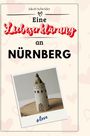 Jakob Schröder: Eine Liebeserklärung an Nürnberg, Buch