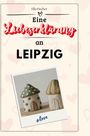 Ella Fischer: Eine Liebeserklärung an Leipzig, Buch