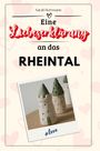 Sarah Herrmann: Eine Liebeserklärung an das Rheintal, Buch