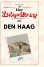 Lucas Lange: Eine Liebeserklärung an Den Haag, Buch