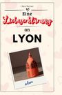 Clara Werner: Eine Liebeserklärung an Lyon, Buch