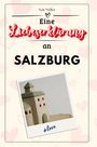 Nele Möller: Eine Liebeserklärung an Salzburg, Buch