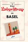 Noah König: Eine Liebeserklärung an Basel, Buch