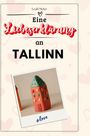 Leah Meier: Eine Liebeserklärung an Tallinn, Buch