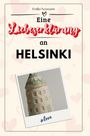 Emilia Neumann: Eine Liebeserklärung an Helsinki, Buch