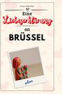 Linus Schröder: Eine Liebeserklärung an Brüssel, Buch