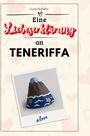 Leon Schäfer: Eine Liebeserklärung an Teneriffa, Buch