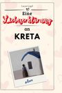 Lucas Vogel: Eine Liebeserklärung an Kreta, Buch