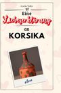 Amelia Müller: Eine Liebeserklärung an Korsika, Buch