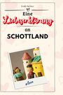 Emily Richter: Eine Liebeserklärung an Schottland, Buch