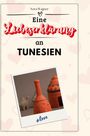 Nora Wagner: Eine Liebeserklärung an Tunesien, Buch