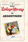 Marie Richter: Eine Liebeserklärung an Argentinien, Buch