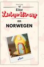 Anna Lang: Eine Liebeserklärung an Norwegen, Buch