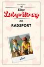 Leon Richter: Eine Liebeserklärung an Radsport, Buch