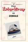 Mia Meyer: Eine Liebeserklärung an Zebras, Buch