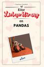 Charlotte Friedrich: Eine Liebeserklärung an Pandas, Buch