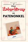 Oliver Lehmann: Eine Liebeserklärung an Patenonkel, Buch