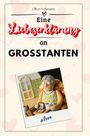 Oliver Lehmann: Eine Liebeserklärung an Großtanten, Buch