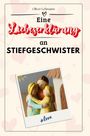 Oliver Lehmann: Eine Liebeserklärung an Stiefgeschwister, Buch