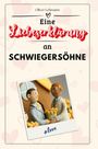 Oliver Lehmann: Eine Liebeserklärung an Schwiegersöhne, Buch