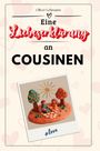 Oliver Lehmann: Eine Liebeserklärung an Cousinen, Buch