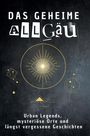Laura Schmied: Das geheime Allgäu, Buch