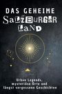 Florian König: Das geheime Salzburger Land, Buch