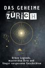 Florian Hartmann: Das geheime Zürich, Buch