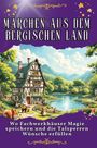 David Friedrich: Märchen aus dem Bergischen Land, Buch