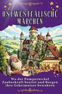 Nora Scholz: Ostwestfälische Märchen, Buch