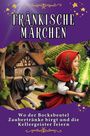 Aaron Scholz: Fränkische Märchen, Buch