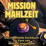 Julian Fuchs: Mission Mahlzeit, Buch