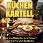 Ben Keller: Küchen-Kartell, Buch