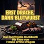 Max Schmitt: Erst Drache, dann Blutwurst, Buch