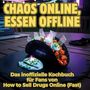 Julia Friedrich: Chaos online, Essen offline, Buch